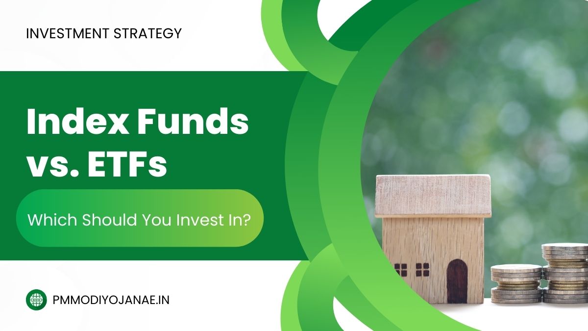 Index Funds vs ETFs - Which Should You Invest In?